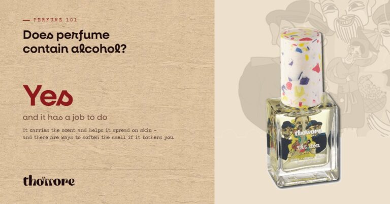 Does Perfume Contain Alcohol? What the Alcohol Actually Does 5 Thomore card: does perfume contain alcohol, yes and what it does