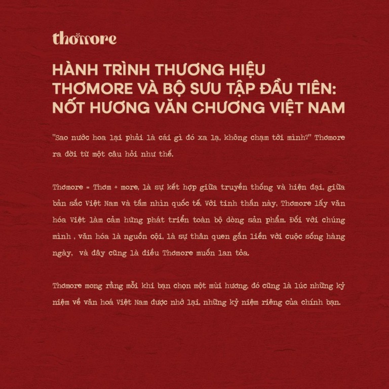 HÀNH TRÌNH THƯƠNG HIỆU THƠMORE VÀ BỘ SƯU TẬP ĐẦU TIÊN: NỐT HƯƠNG VĂN CHƯƠNG VIỆT NAM 1 HANH TRINH THUONG HIEU THOMORE VA BO SUU TAP DAU TIEN NOT HUONG VAN CHUONG VIET NAM