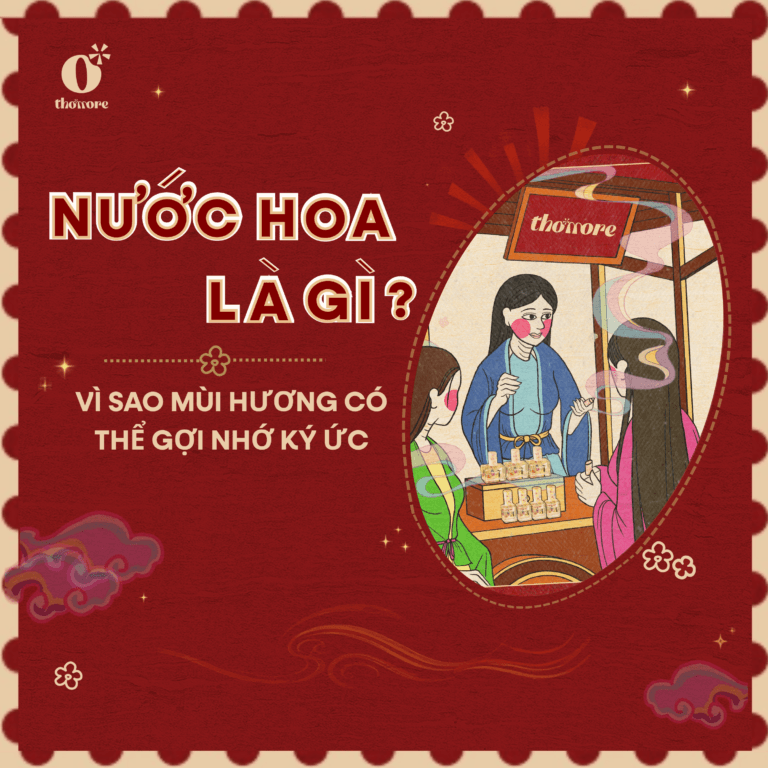 nước hoa là gì | Thơmore