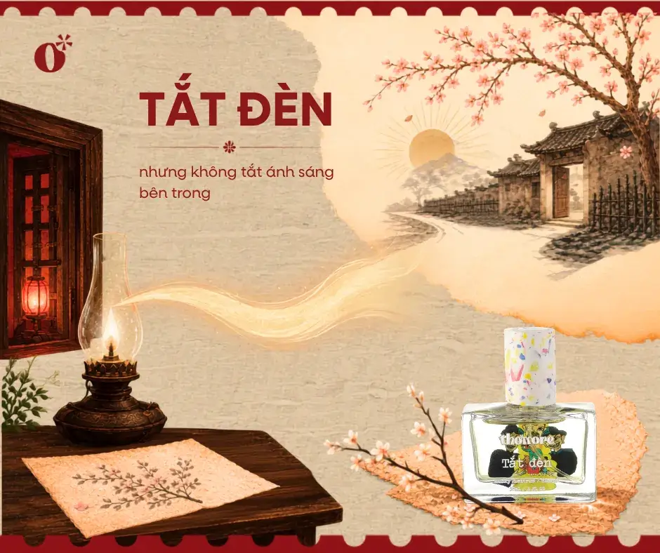 Nước hoa Tắt Đèn có mùi gì? Mùi hương của lối thoát trong đêm tối 4 Vì Sao Thơmore Chọn Lát Cắt "Lối Thoát" Thay Vì "Bóng Tối"?